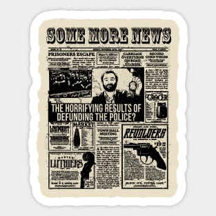 SOME MORE NEWS - NEWSPAPER Sticker